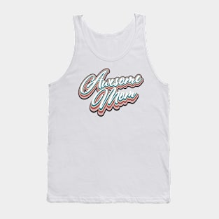 Awesome mom Tank Top